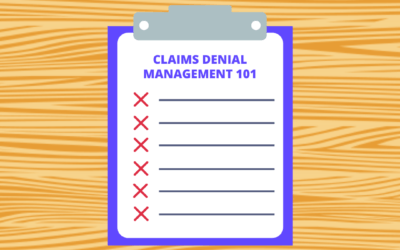 Claims Denial Management 101