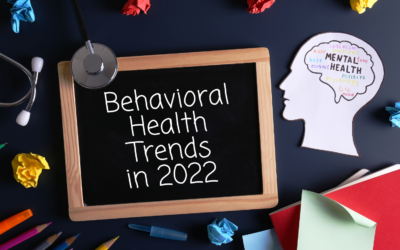 Behavioral Health Trends in 2022; Managed Services Can Help
