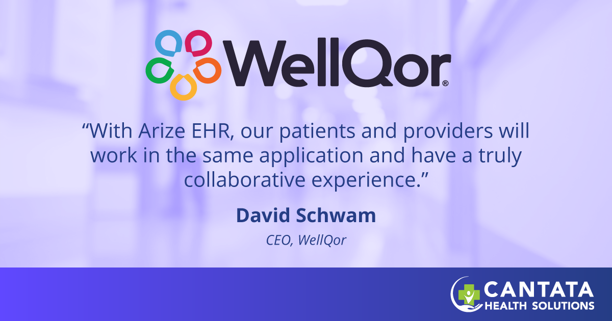 Quote from David Schwam, CEO of WellQor