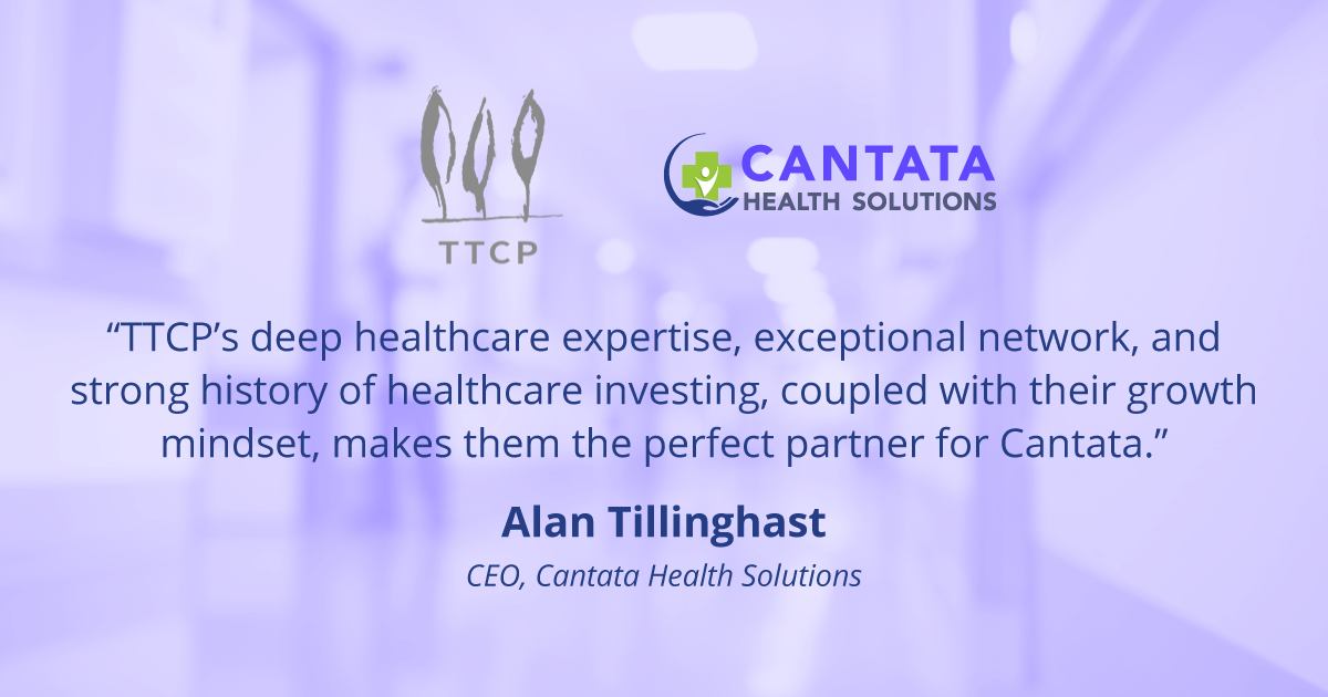 TT Capital Partners and Cantata Health Solutions